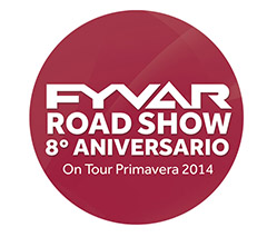 ON TOUR! 8º ANIVERSARIO, FYVAR ROADSHOWS PRIMAVERA '14